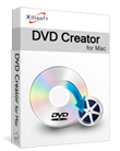 Xilisoft DVD Creator for Mac Xilisoft DVD Creator for Mac